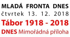 Tábor 1918 – 2018 MF Dnes