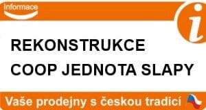 REKONSTRUKCE prodejny Coop Jednota Slapy