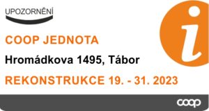 REKONSTRUKCE COOP Jednoty 19. – 31. 8. 2023