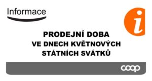 Prodejní doba 1. a 8. 5. 2024
