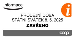 Prodejní doba 8. 5. 2025 ZAVŘENO