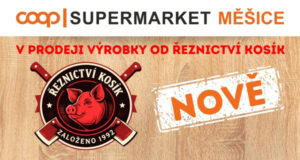 NOVĚ VÝROBKY ŘEZNICTVÍ KOSÍK V PRODEJNĚ COOP TIP MĚŠICE