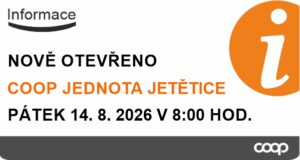 OTEVŘENÍ NOVÉ PRODEJNY COOP JEDNOTA JETĚTICE